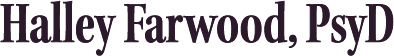Halley Farwood Psychology
